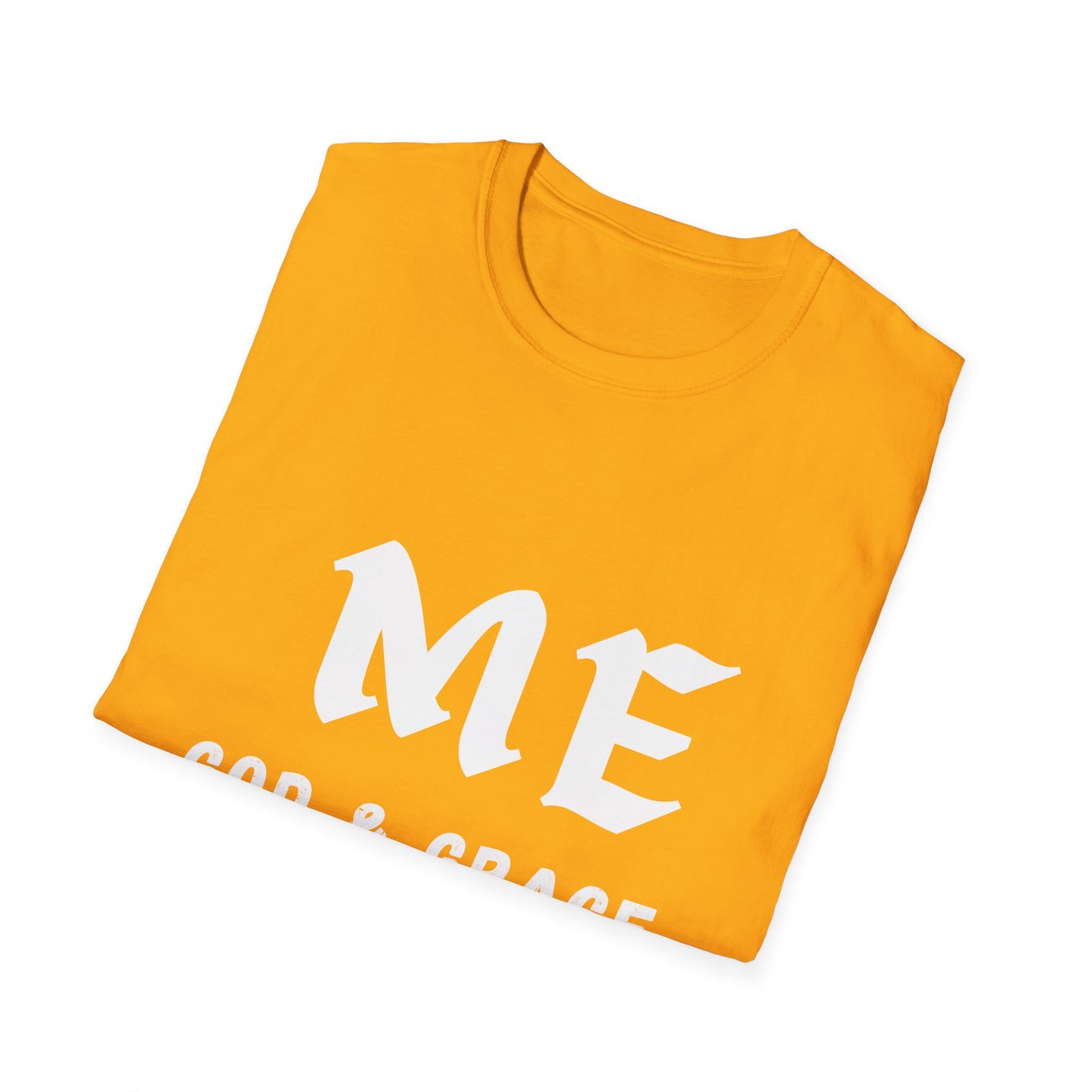 T-Shirt - ME, GOD & GRACE THAT'S THE TEAM