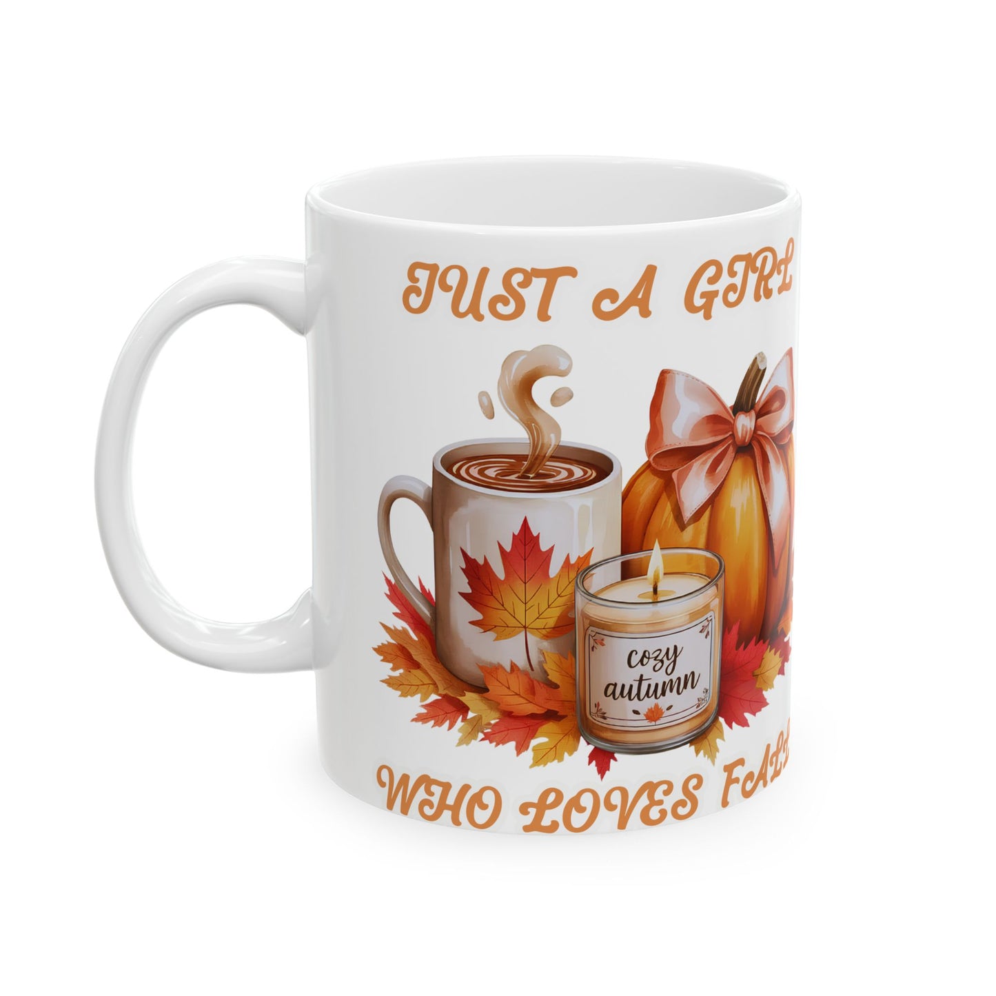 Mug Just a Girl Who Loves Fall 11oz/15oz