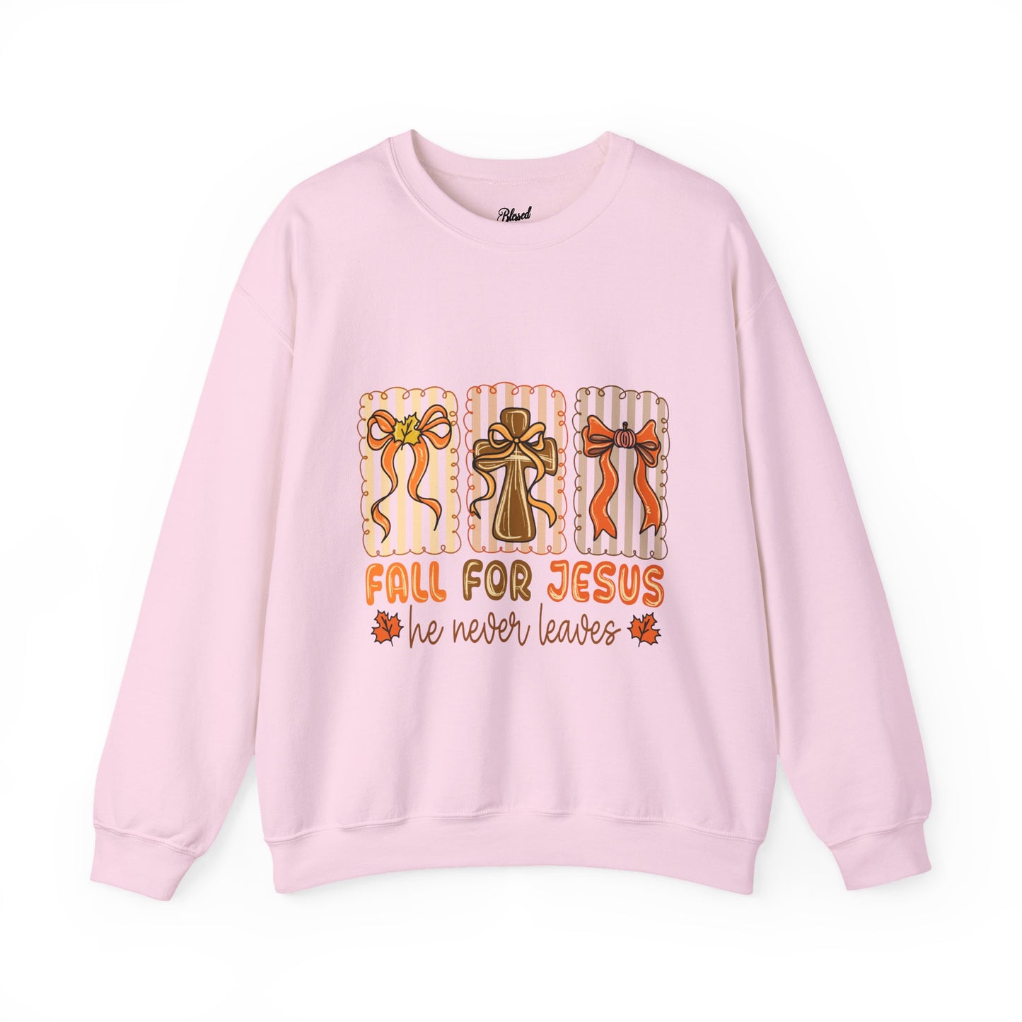 Christian Fall Sweatshirt - Fall for Jesus He Never Leaves