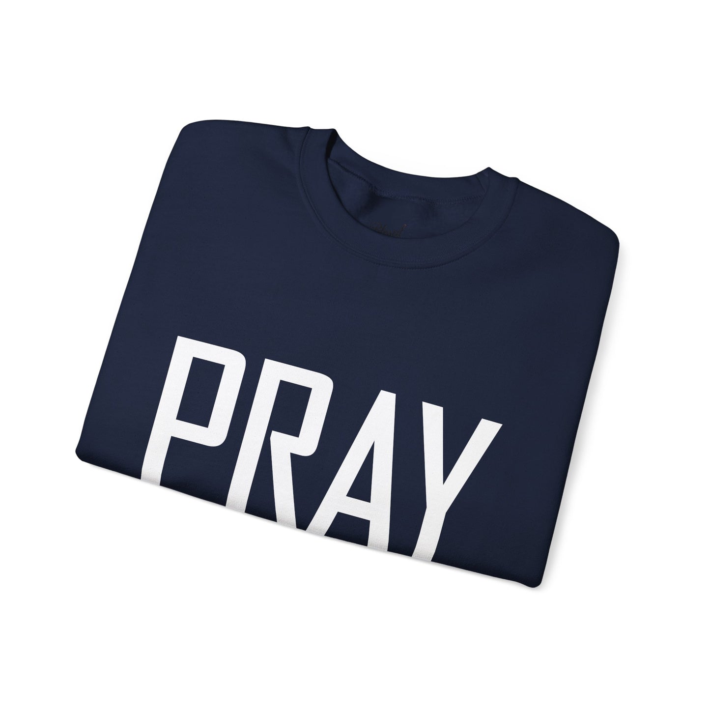 PRAY Unisex Sweatshirt