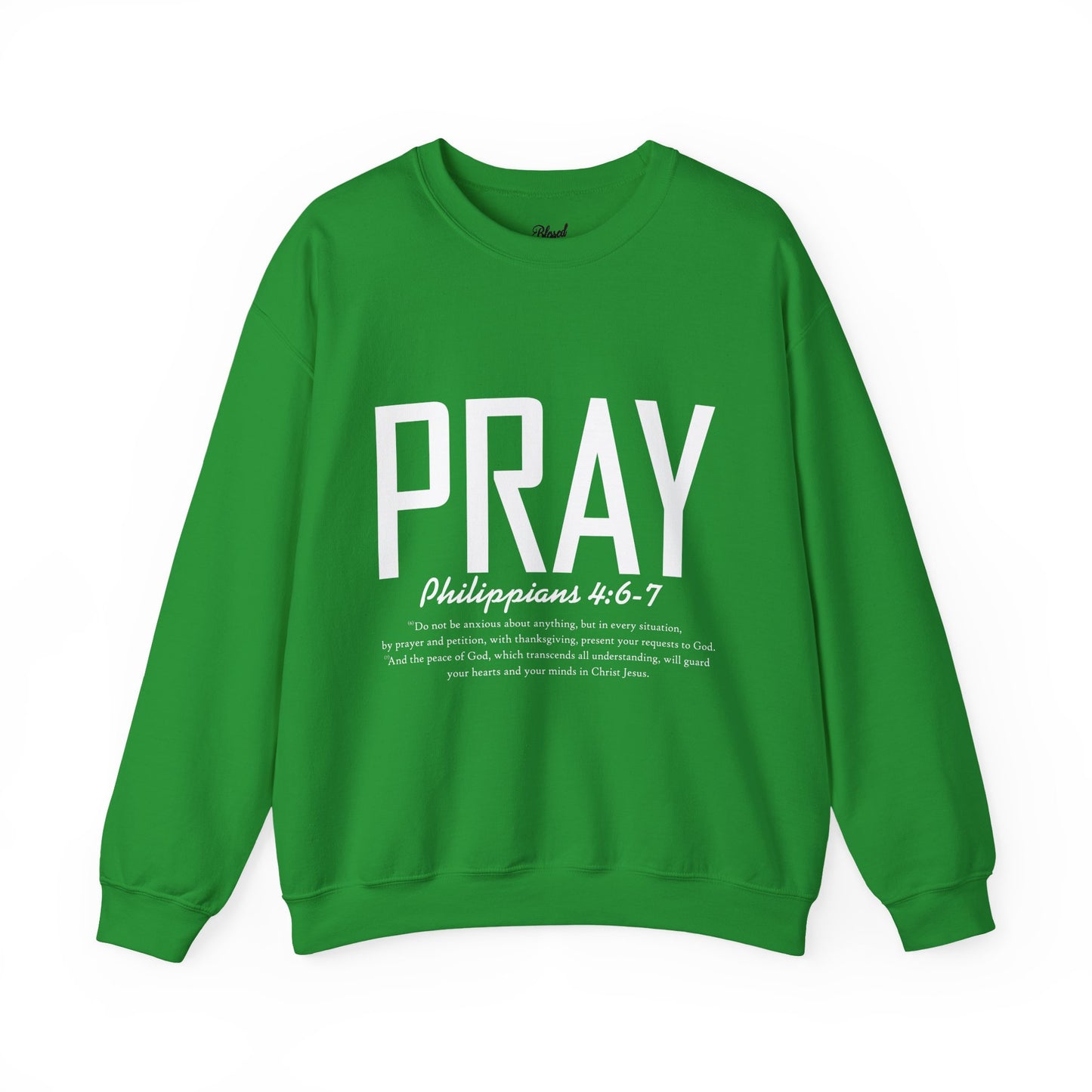 PRAY Unisex Sweatshirt