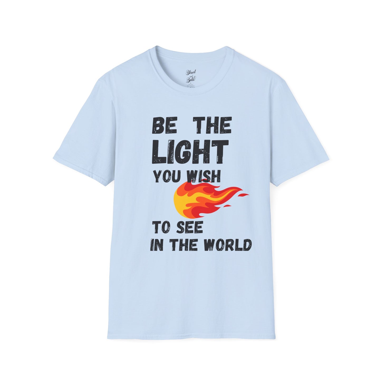 Light Inspirational Unisex T-Shirt - Be The Light You Wish To See
