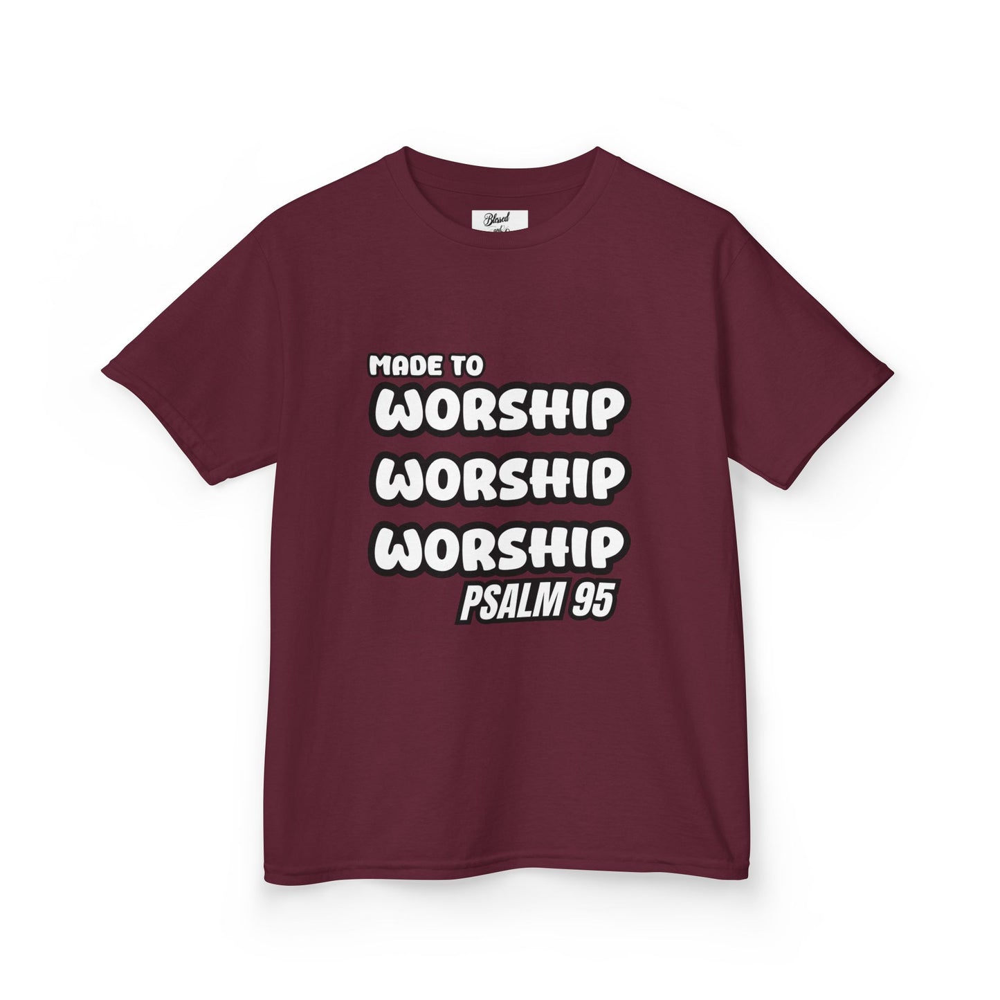 Kids Tee - MADE TO WORSHIP, PSALM 95