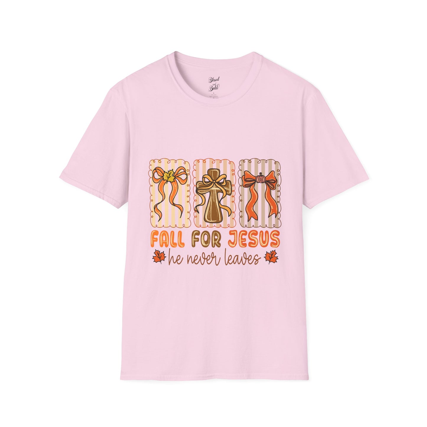 Fall for Jesus Unisex T-Shirt - He Never Leaves Religious Christian Tee