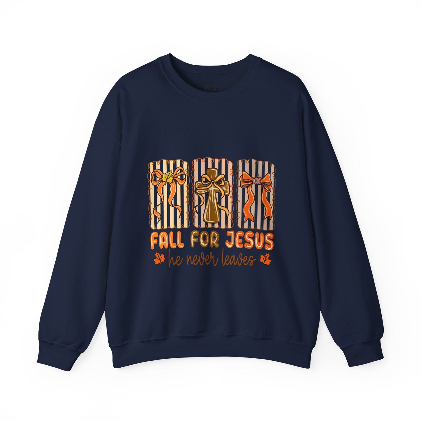 Christian Fall Sweatshirt - Fall for Jesus He Never Leaves