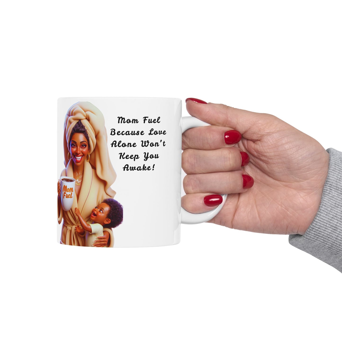 Mug - Mom Fuel Ceramic Mug (11oz, 15oz)