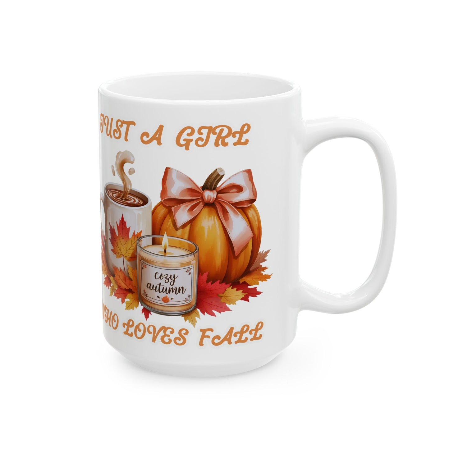 Mug Just a Girl Who Loves Fall 11oz/15oz