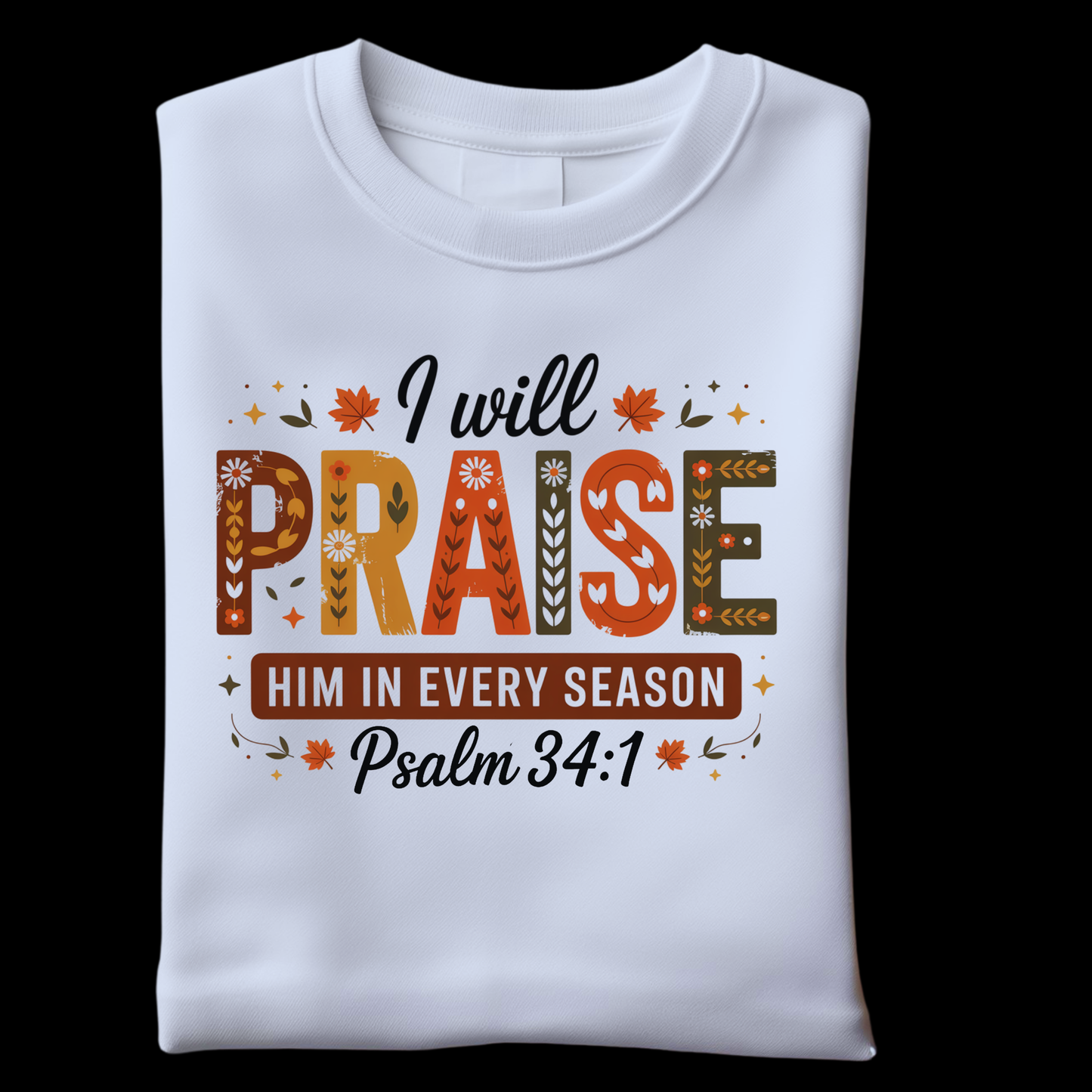 Praise Crewneck Sweatshirt - Season of Praise