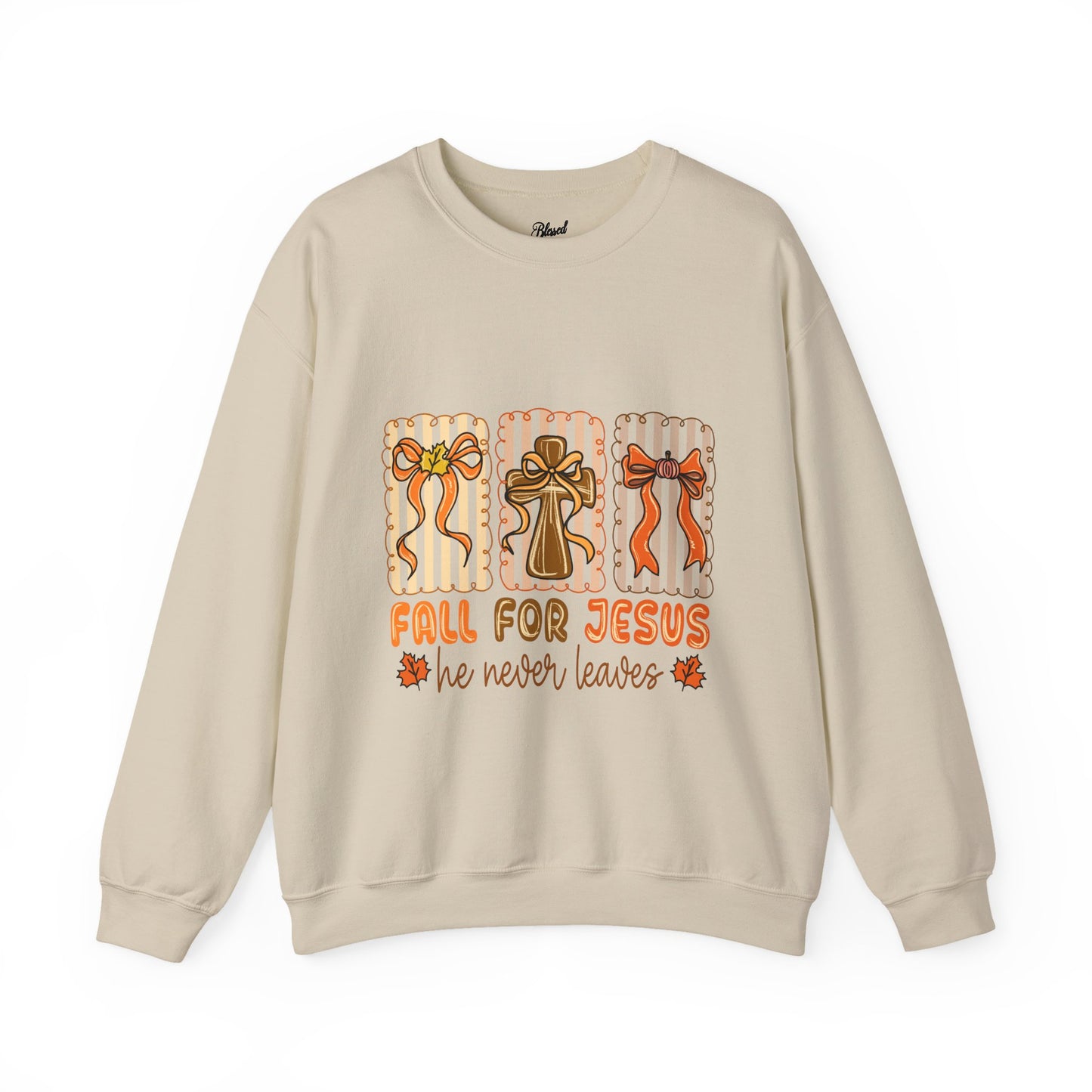 Christian Fall Sweatshirt - Fall for Jesus He Never Leaves