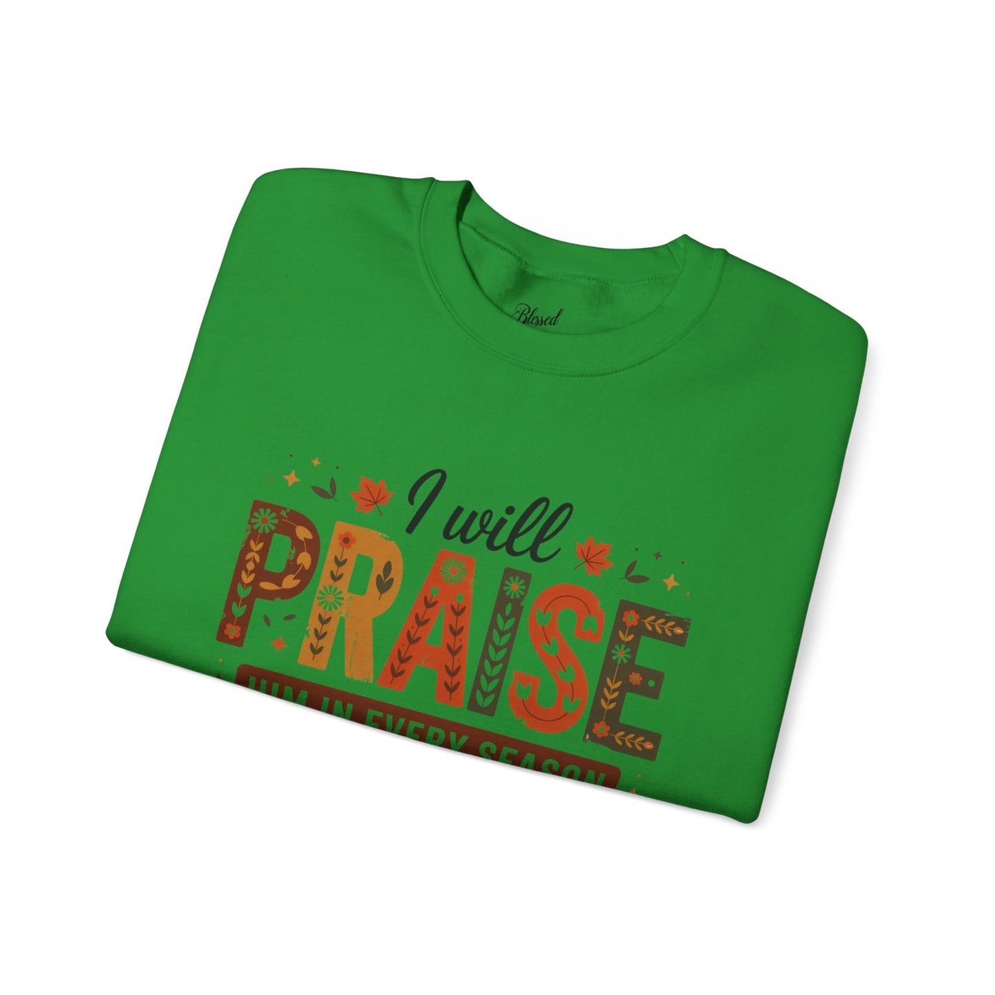 Praise Crewneck Sweatshirt - Season of Praise