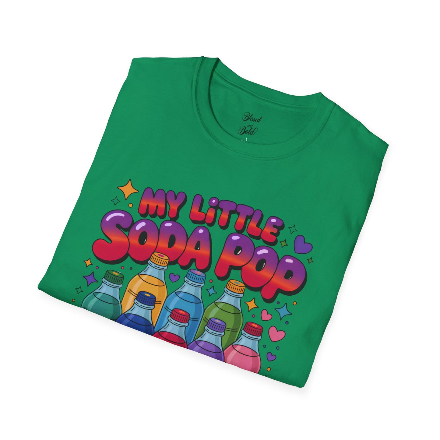 Unisex T-Shirt My Little Soda Pop 1000% You