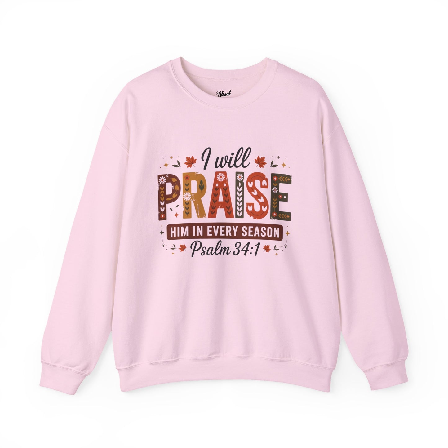 Praise Crewneck Sweatshirt - Season of Praise