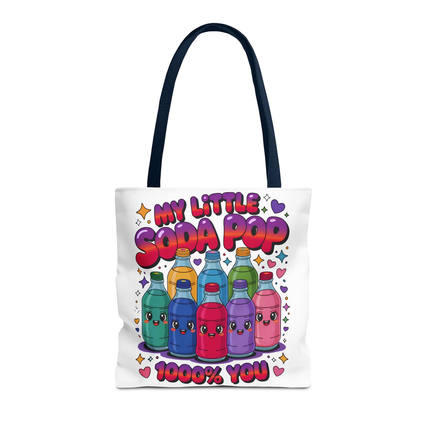 Tote Bag - My Little Soda Pop 1000% You