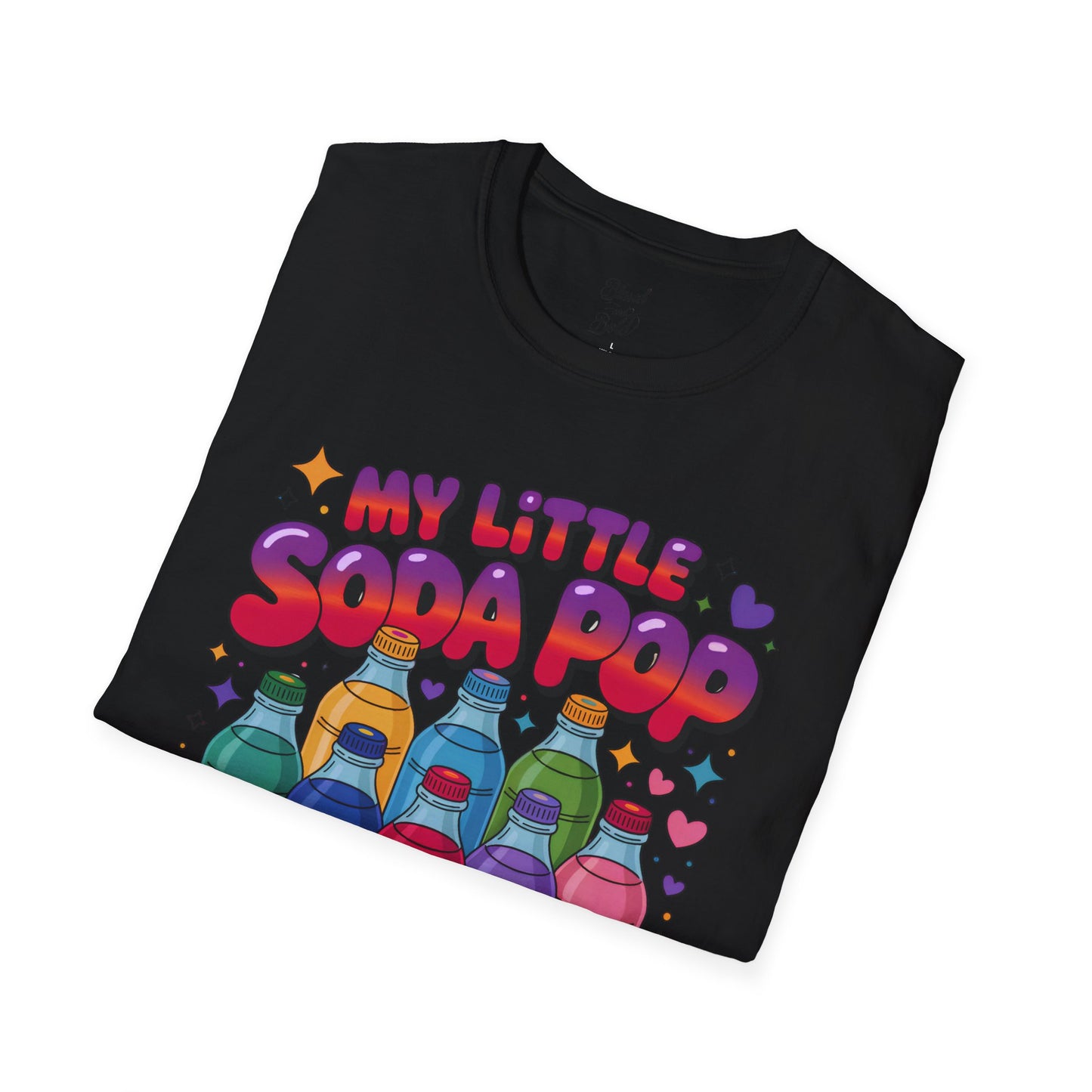 Unisex T-Shirt My Little Soda Pop 1000% You