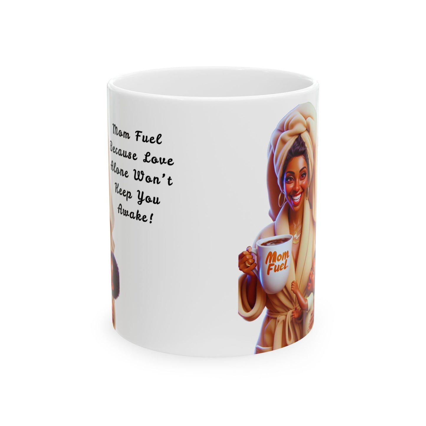 Mug - Mom Fuel Ceramic Mug (11oz, 15oz)