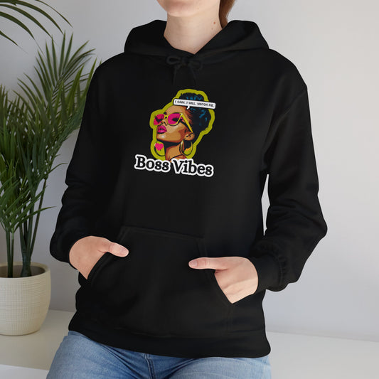 Boss Vibes  Heavy Hooded Sweatshirt