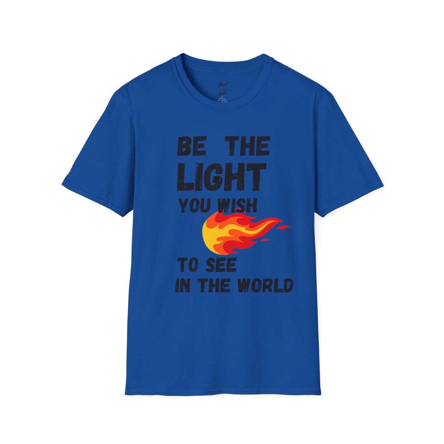 Light Inspirational Unisex T-Shirt - Be The Light You Wish To See