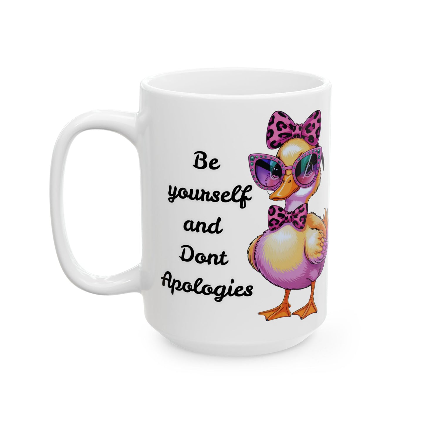 Mug - Be Yourself Ceramic Mug (11oz, 15oz)